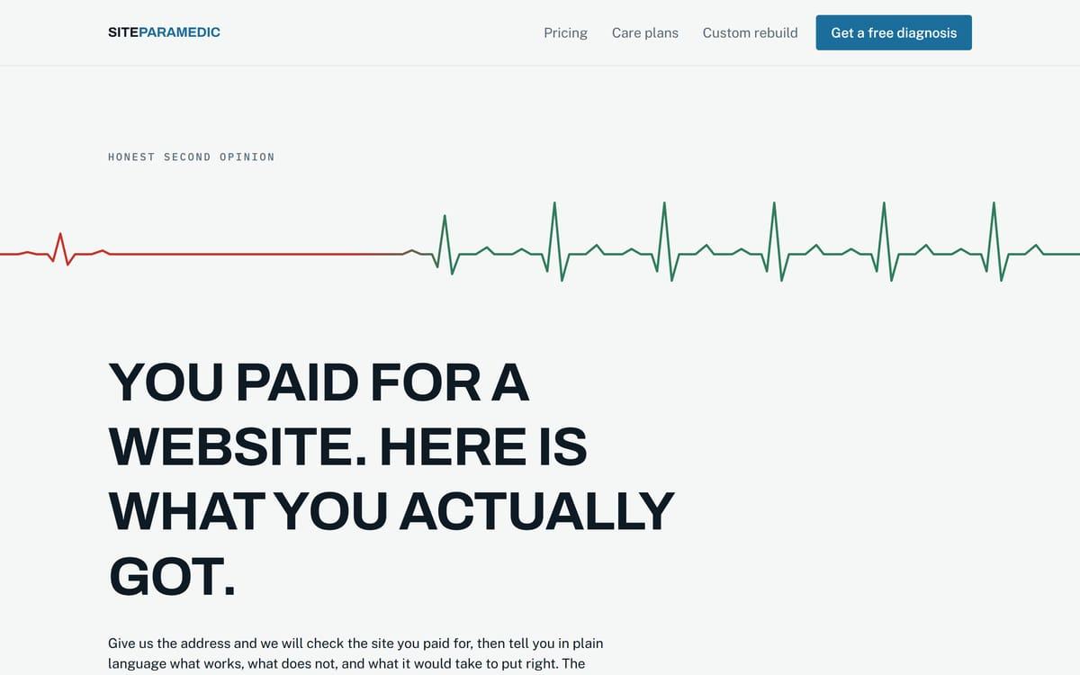 The SiteParamedic homepage: a red and green heartbeat line above bold black type reading You paid for a website, here is what you actually got